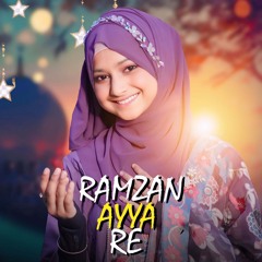 Ramzan Aaya Re