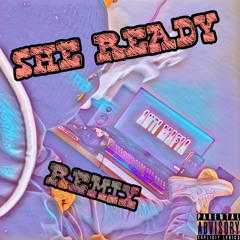she ready remix