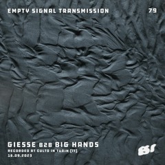 E.S.T. 079 • Giesse B2B Big Hands