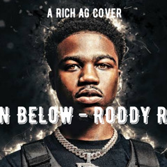 Down below - Roddy Ricch (cover by Rich AG)