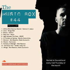 Nick Newman Presents - The Music Box #44