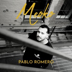 MEOKO Podcast Series | Pablo Romero
