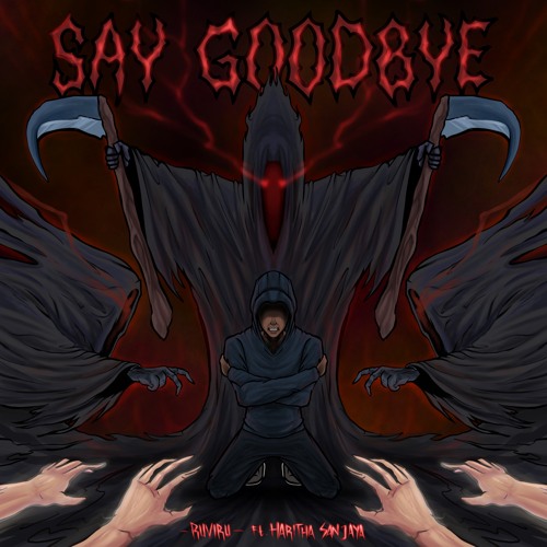 Say Goodbye