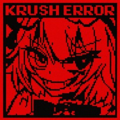 KRUSH_ERROR