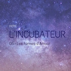 05 - Les formes d'amour
