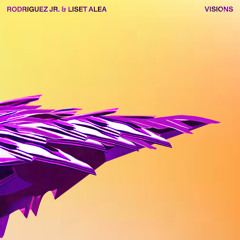 Rodriguez Jr., Liset Alea, RJLA - Visions (Tim Engelhardt Remix)