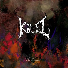 Kal-EL - The Descent