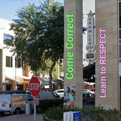 David Pierog Come Correct Learn To Respect 020223