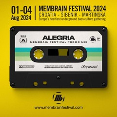 Alegria - Membrain Festival 2024 - Promo Mix