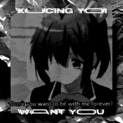 KucingYoi - Want U