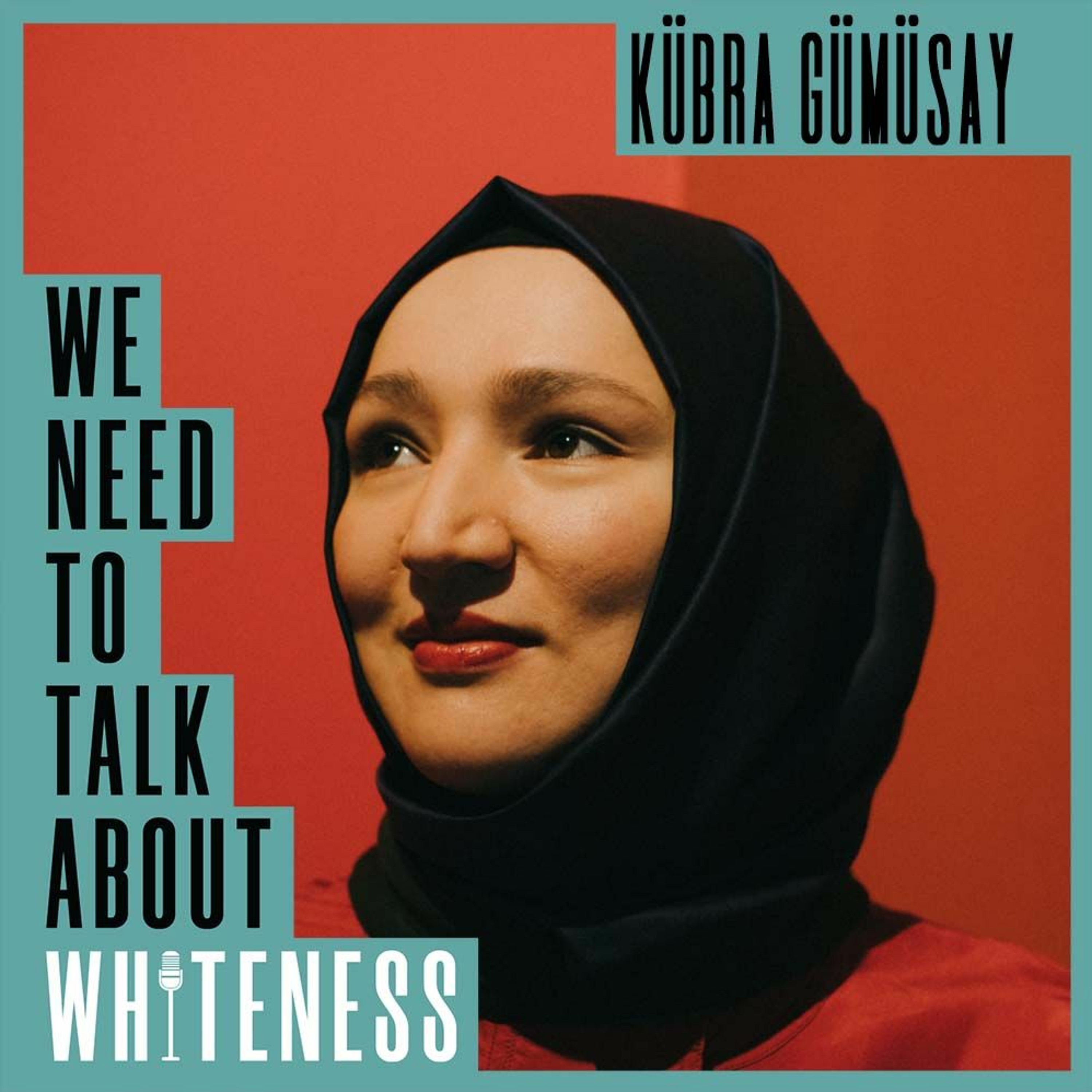 We need to talk about whiteness podcast