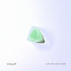On The Other Side Of Sunlight