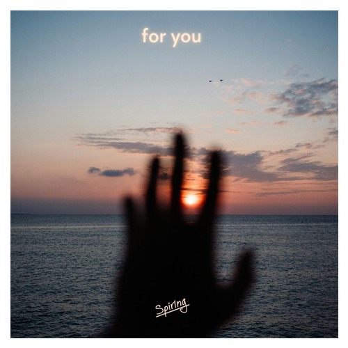 Spiring - For You
