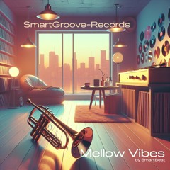 Mellow Vibes (SMART EDITION)