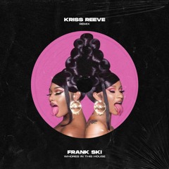 Frank Ski – Whores In This House (Kriss Reeve Remix)
