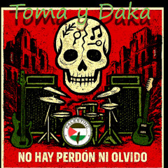 No hay perdon  Ni olvido