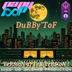 DuBBy'ToF - VeRSioN aFTeR VeRSioN !