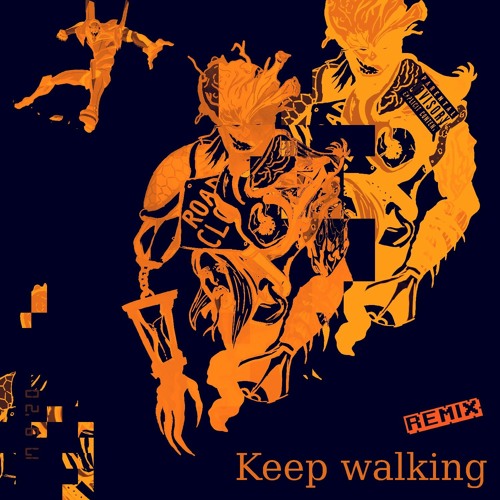 Keep Walking (REMIX) (FT. Yak So$a)