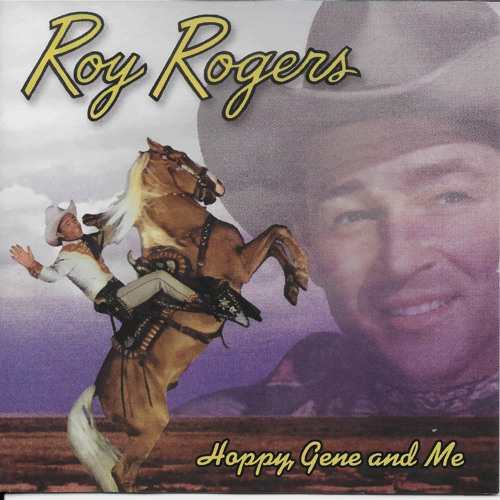 Stream Happy Trails by Roy Rogers | Listen online for free on