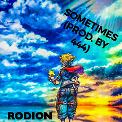 Sometimes (Prod. by 444)