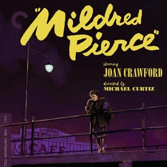 MILDRED PIERCE (1945) 4K (PETER CANAVESE) CELLULOID DREAMS THE MOVIE SHOW (SCREEN SCENE) 3-16-23