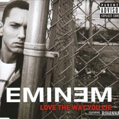 Eminem, Rihanna - Love The Way You Lie