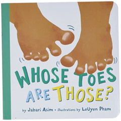 [ACCESS] KINDLE 💗 Whose Toes Are Those? by  Jabari Asim &  LeUyen Pham EPUB KINDLE P
