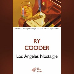Ry Cooder - Los Angeles Nostalgie