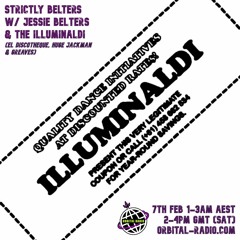 Orbital Radio - Strictly Belters w/ Jessie Belters & The Illuminaldi