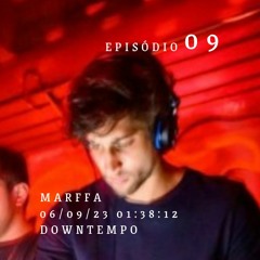 SENSITIVO RÁDIO #09 - MARFFA