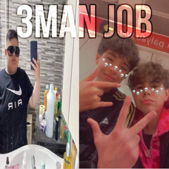 3 Man Job