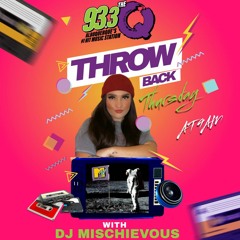 93.3 The Q Throwback Mix feat. DJ Mischievous
