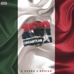 G Herbo X Lil Mexico - Yea