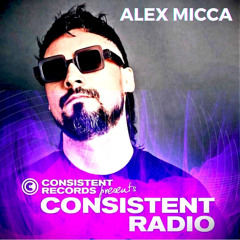 Consistent Radio feat. ALEX MICCA (Week 23 - 2025 1st hour)