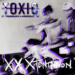 XXXTENTACION - TOXIC (feat. ITZYOUNGJAY & KarmaLyyfe)
