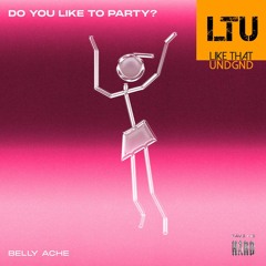 Premiere: Belly Ache - Do You Like To Party (Radio Edit) | Rave Me Hard