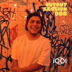 IOOI - OUTPUT SESSION008 // Colossio