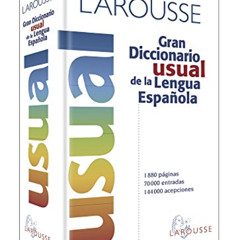 download EPUB ✓ Larousse Gran Diccionario Usual de la Lengua Espanola by  Editors of
