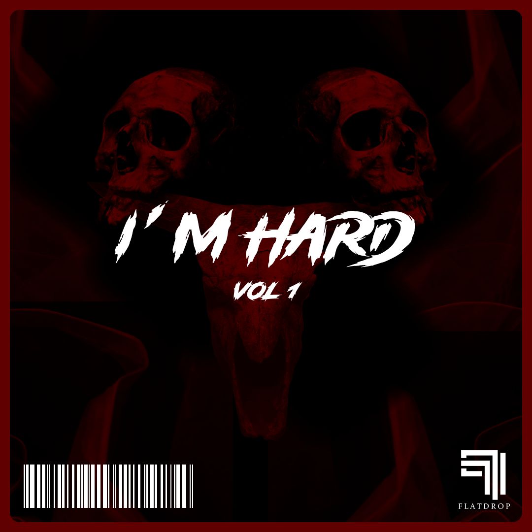 I’M HARD Vol.1 (Dubstep, Trap, Bass House)