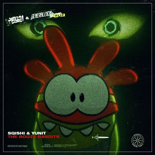 SQISHI & YUNIT. - The Booze Bandits (jztincase! & GeneralLucas Flip)