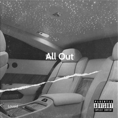 Lousid - All Out