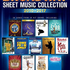 [DOWNLOAD] EPUB 📬 Broadway Sheet Music Collection: 2010-2017 by  Hal Leonard Corp. [