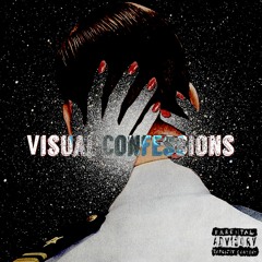 Visual Confessions Ft. Joe Earl X StonerKid Ke Prod. ByScorez