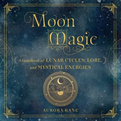 Moon Magic by Aurora Kane Read by Susan Hanfield - Audiobook Excerpt