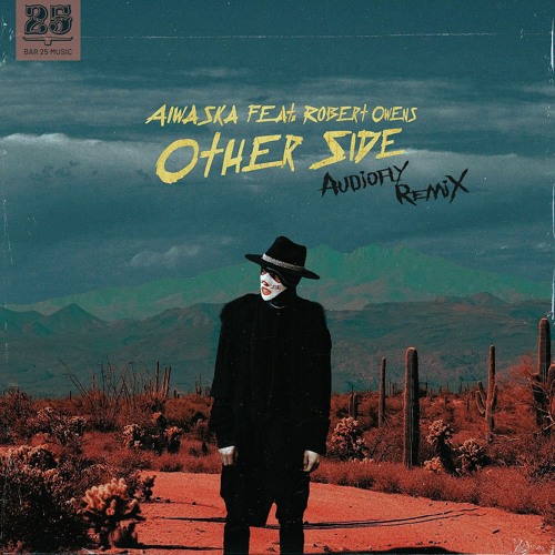 Aiwaska Feat. Robert Owens - Other Side (Audiofly Remix) [BAR25-157]