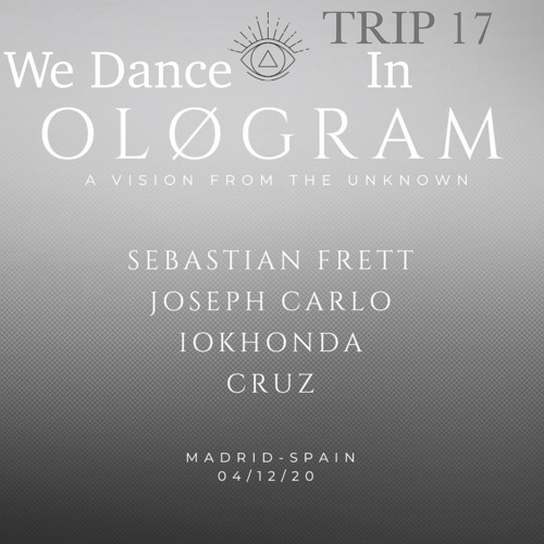 CRUZ - TRIP 17 We Dance In OLØGRAM (Recorded Live)