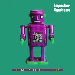 Imposter Syndrome - Imposter EP