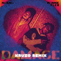 Noano - Damage ft. Ronnie Flex (Kruzo Club Remix)