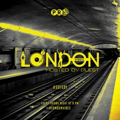 London Vibes - Hosted by Quest / S01E01