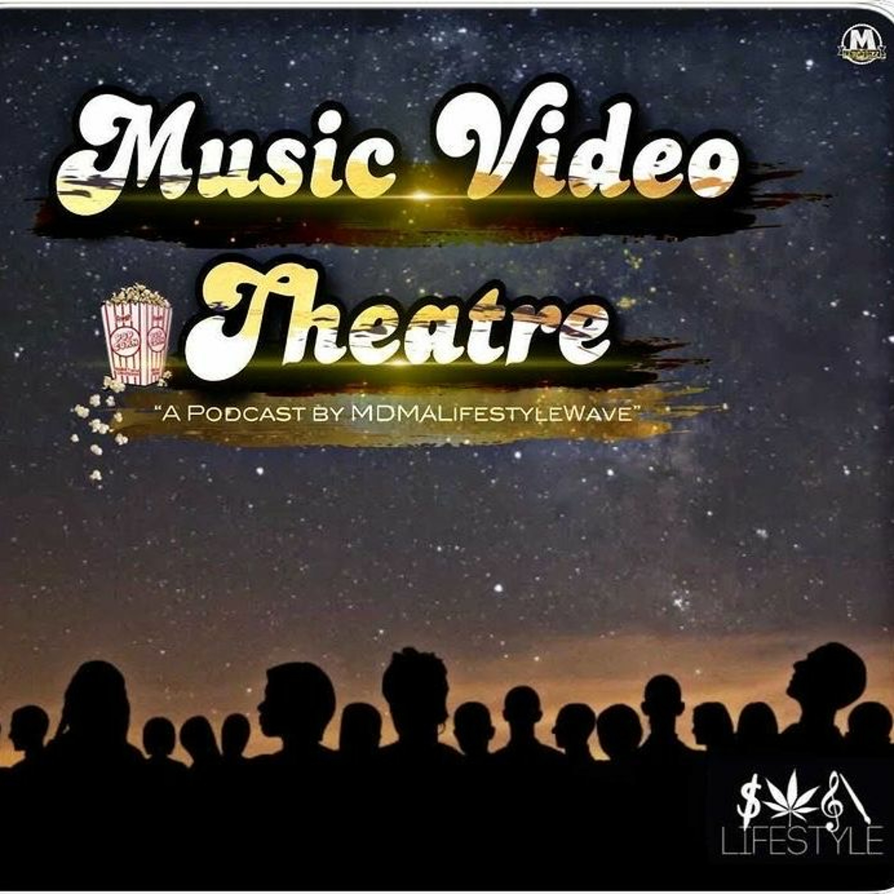 Music Video Theatre Episode 3 : Side Nigga Anthems episode artwork